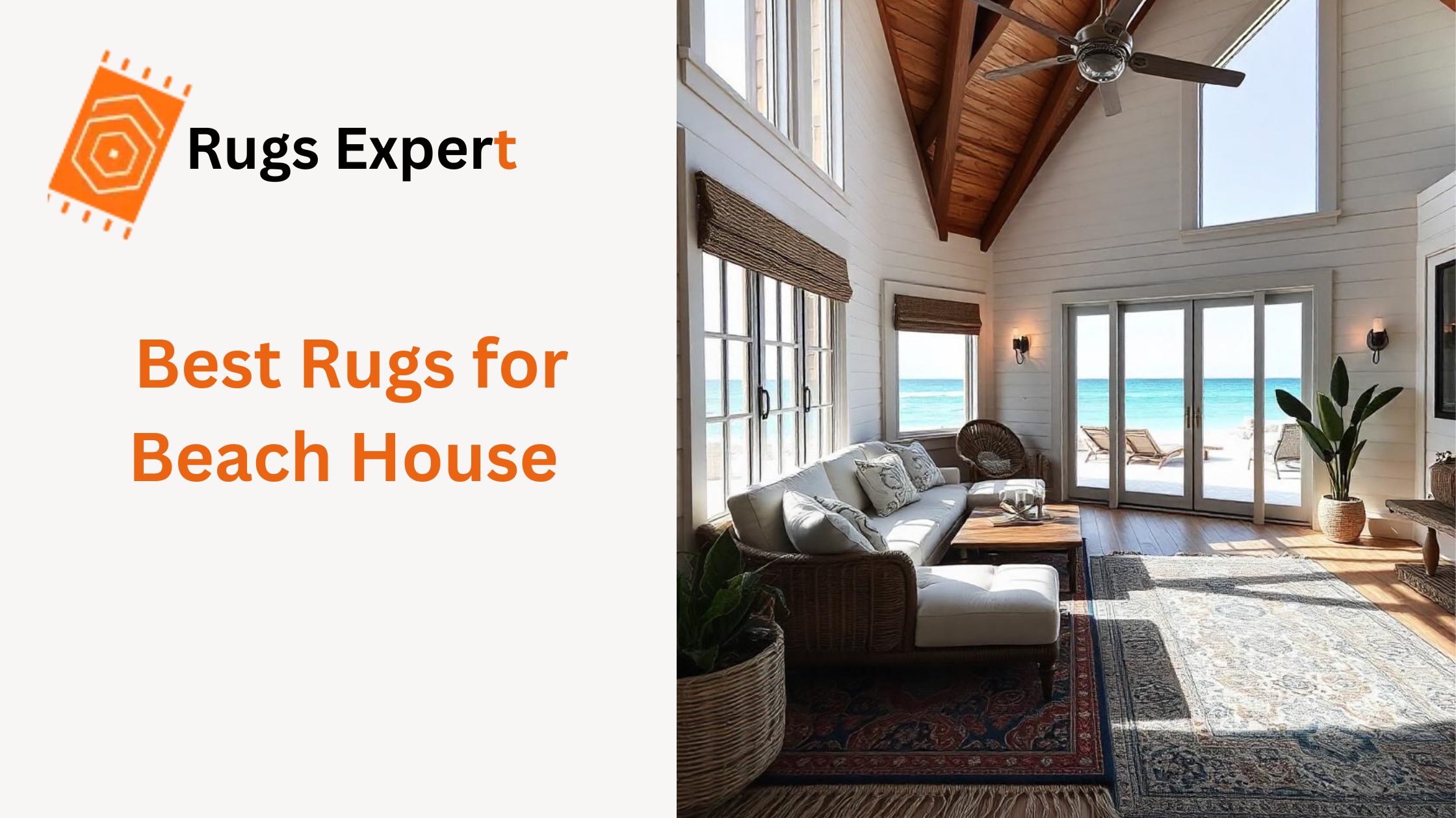 Text "Best Rugs for Beach House" and a beautiful beach house with beautiful living room and rugs